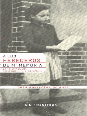 cover image of A los herederos de mi memoria